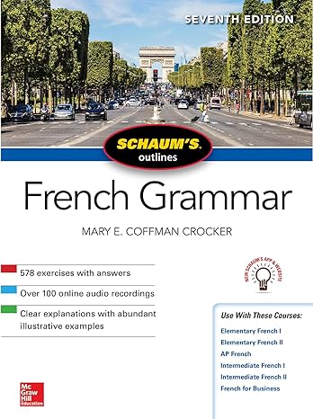 Schaum's Outline Of French Grammar, Seventh Edition
