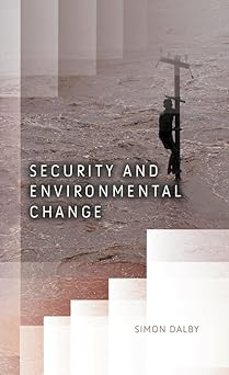 Security and Environmental Change (Dimensions of Security) Main image