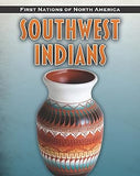 Southwest Indians (First Nations of North America) Hardcover