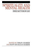 Spirituality and Mental Health: Breakthrough Paperback