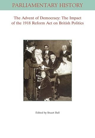 The Advent Of Democracy: The Impact Of The 1918 Reform Act On British Politics Main image