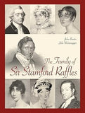 The Family of Sir Stamford Raffles Hardcover