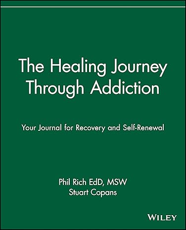 The Healing Journey Through Addiction: Your Journal for Recovery and Self-Renewal: 16 Main image