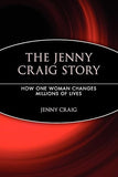 The Jenny Craig Story: How One Woman Changes Millions of Lives