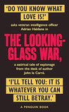 The Looking Glass War: The Smiley Collection Paperback