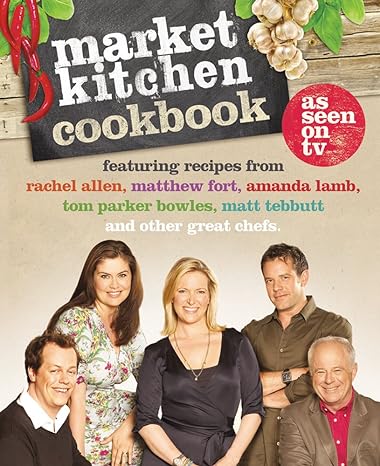 The Market Kitchen Cookbook Main image