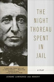 The Night Thoreau Spent in Jail (Turtleback School & Library Binding Edition)