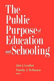 The Public Purpose of Education and Schooling First Edition