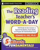 The Reading Teacher's Word-a-Day: 180 Ready-to-Use Lessons to Expand Vocabulary, Teach Roots, and Prepare for Standardized Tests Paperback