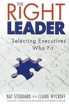 The Right Leader: Selecting Executives Who Fit Hardcover Main image