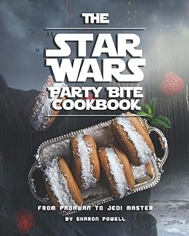 The Star Wars Party Bite Cookbook: From Padawan To Jedi Master Paperback Main image
