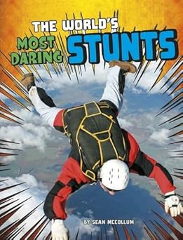 The World's Most Daring Stunts (Edge Books: World Record Breakers) Main image