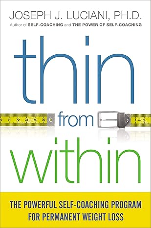 Thin from Within: The Powerful Self-Coaching Program for Permanent Weight Loss Paperback Main image