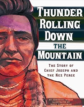 Thunder Rolling Down the Mountain: The Story of Chief Joseph and the Nez Perce (Graphic Library: American Graphic) Library Binding Main image