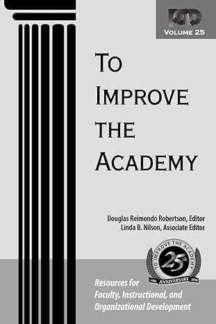 To Improve the Academy: Resources For Faculty, Instructional, And Organizational Development: 83 Main image