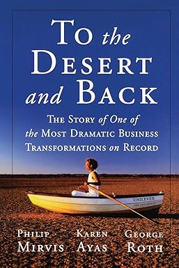 To the Desert and Back: The Story of One of the Most Dramatic Business Transformations on Record Paperback Main image