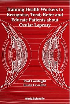 Training Health Workers To Recognize, Treat, Refer And Educate Patients About Ocular Leprosy Paperback Main image