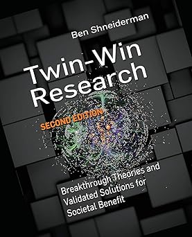 Twin-Win Research: Breakthrough Theories and Validated Solutions for Societal Benefit, Second Edition Paperback Main image