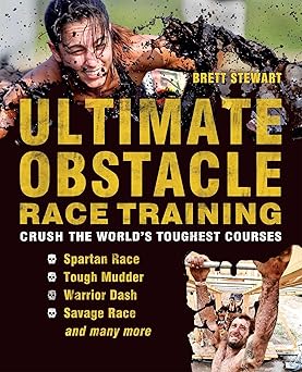Ultimate Obstacle Race Training: Crush the World's Toughest Courses Paperback Main image