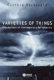 Varieties of Things: Foundations of Contemporary Metaphysics