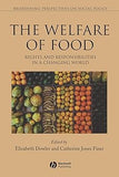 Welfare of Food: Rights and Responsibilities in a Changing World Paperback