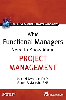What Functional Managers Need to Know About Project Management