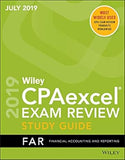 Wiley CPAexcel Exam Review July 2019 Study Guide: Financial Accounting and Reporting