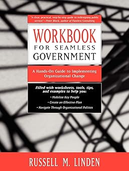 Workbook for Seamless Government: A Hands-on Guide to Implementing Organizational Change Paperback Main image