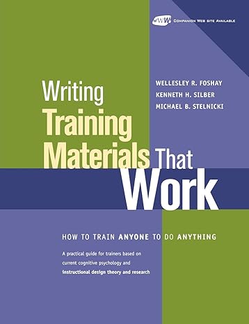 Writing Training Materials That Work: How to Train Anyone To Do Anything Main image