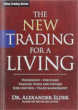 The New Trading for a Living: Psychology, Discipline, Trading Tools and Systems, Risk Control, Trade Management (Wiley Trading)