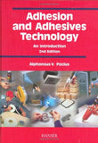 Adhesion and Adhesives Technology 2E: An Introduction Second Edition Hardcover