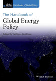 The Handbook of Global Energy Policy (Handbooks of Global Policy) 1st Edition Paperback