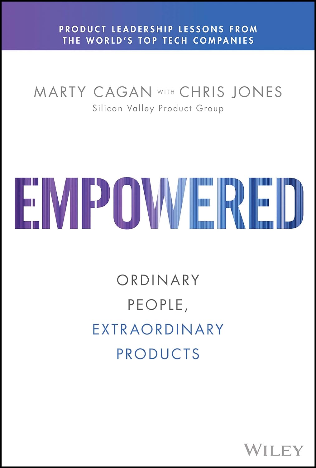 EMPOWERED: Ordinary People, Extraordinary Products Hardcover Main image