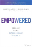 EMPOWERED: Ordinary People, Extraordinary Products Hardcover