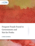 Frequent Frauds Found in Governments and Not-for-Profits (AICPA) 1st Edition Paperback