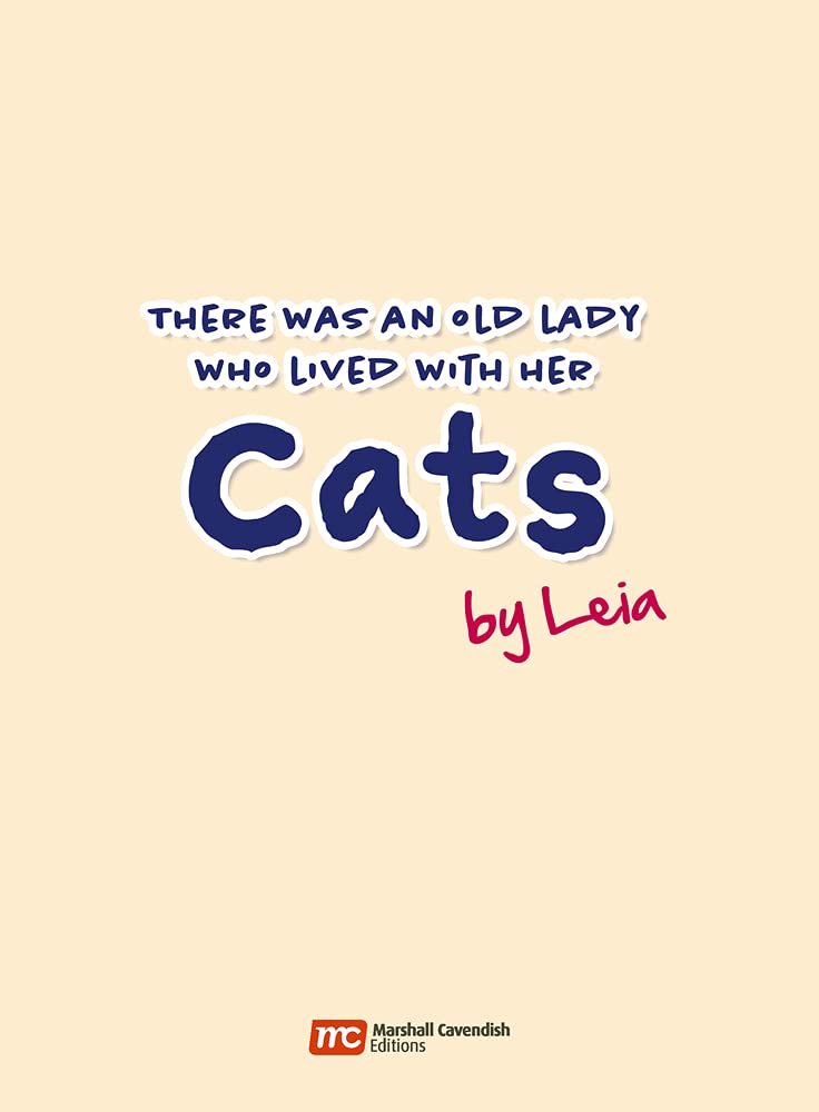 There Was an Old Lady Who Lived with Her Cats: A Heartwarming Tale by Leia Hardcover Main image