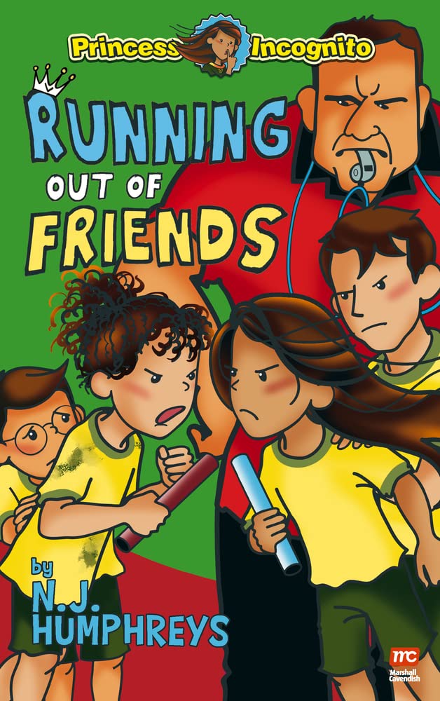 The Princess Incognito Series: Running Out of Friends Paperback Main image