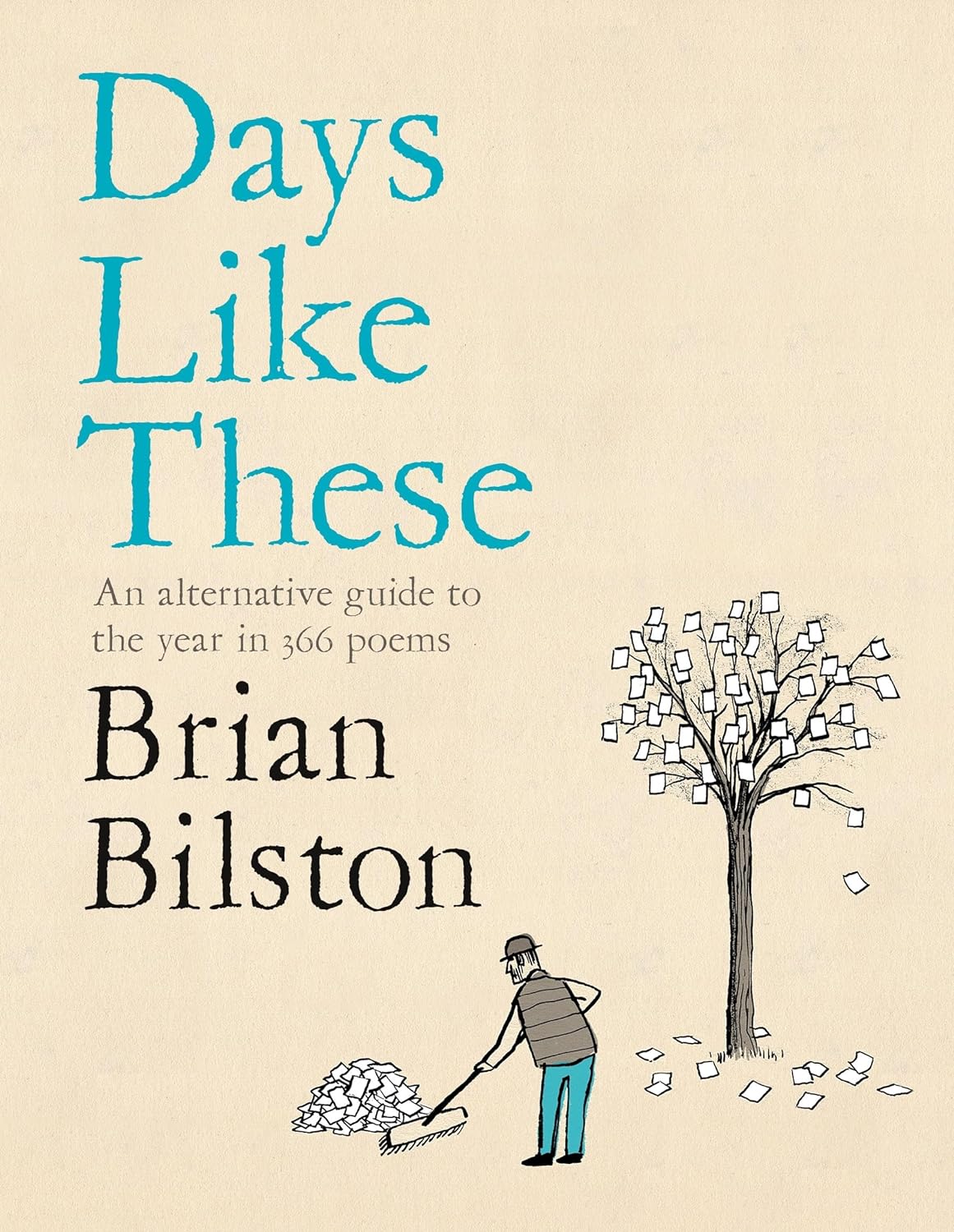 Days Like These: An Alternative Guide To The Year In 366 Poems Hardcover Main image