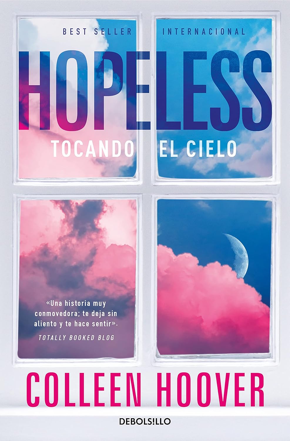 Hopeless (Spanish Edition): Tocando el cielo/ Touching the Sky Mass Market Paperback Main image
