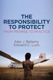 The Responsibility To Protect: From Promise To Practice 1st Edition Hardcover