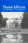 Thomas Jefferson: An Anthology Paperback