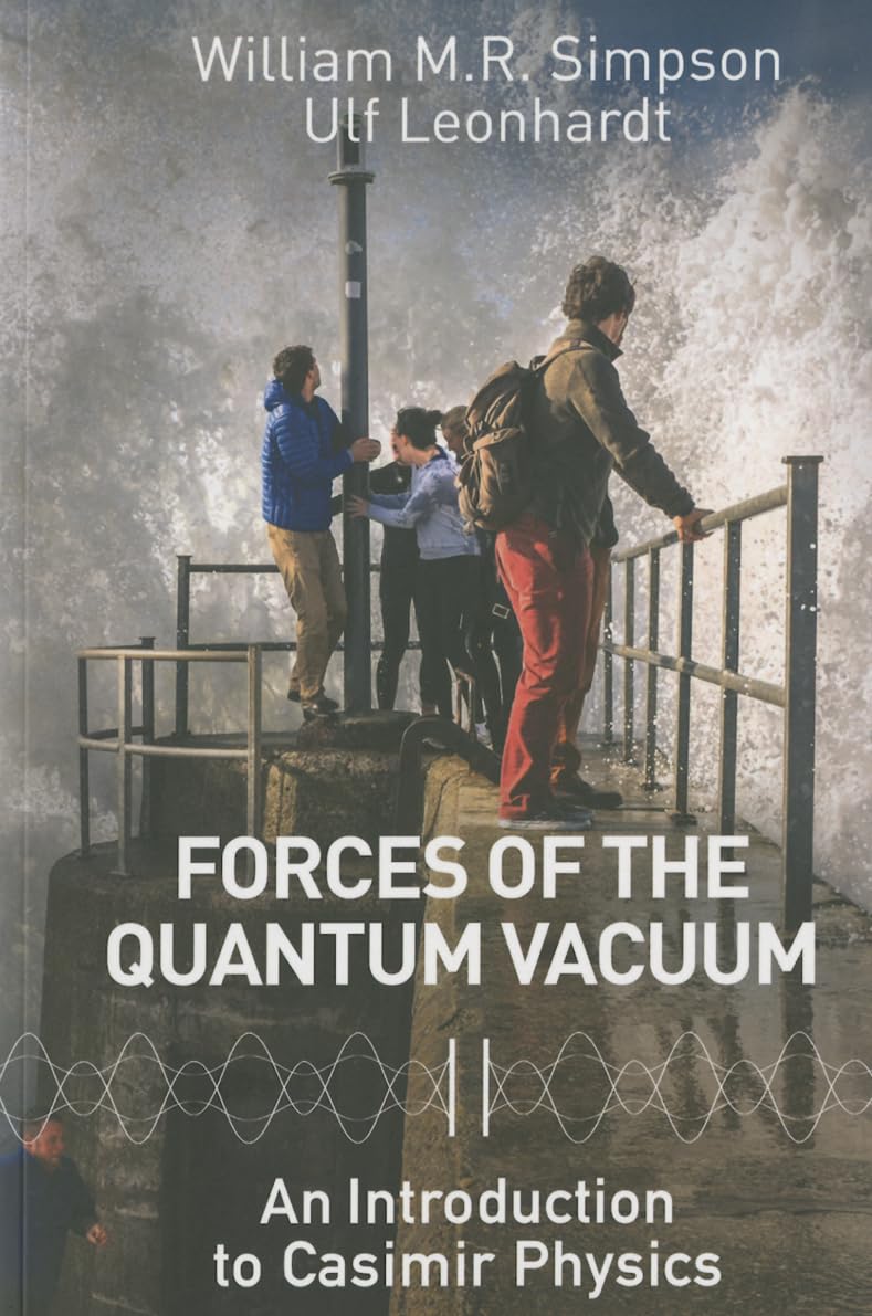 Forces Of The Quantum Vacuum: An Introduction To Casimir Physics 1st Edition Main image