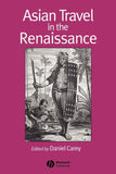 Asian Travel In The Renaissance 1st Edition Paperback