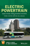 Electric Powertrain: Energy Systems, Power Electronics And Drives For Hybrid, Electric and Fuel Cell Vehicles Hardcover