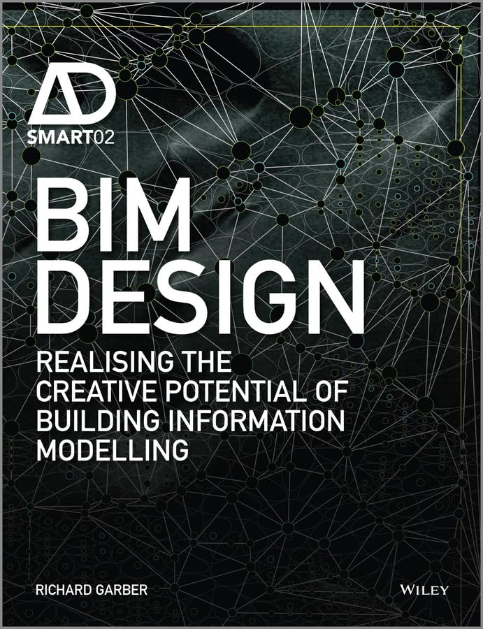 BIM Design: Realising The Creative Potential Of Building Information Modelling Hardcover Main image