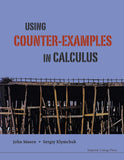 Using Counter-Examples In Calculus Paperback