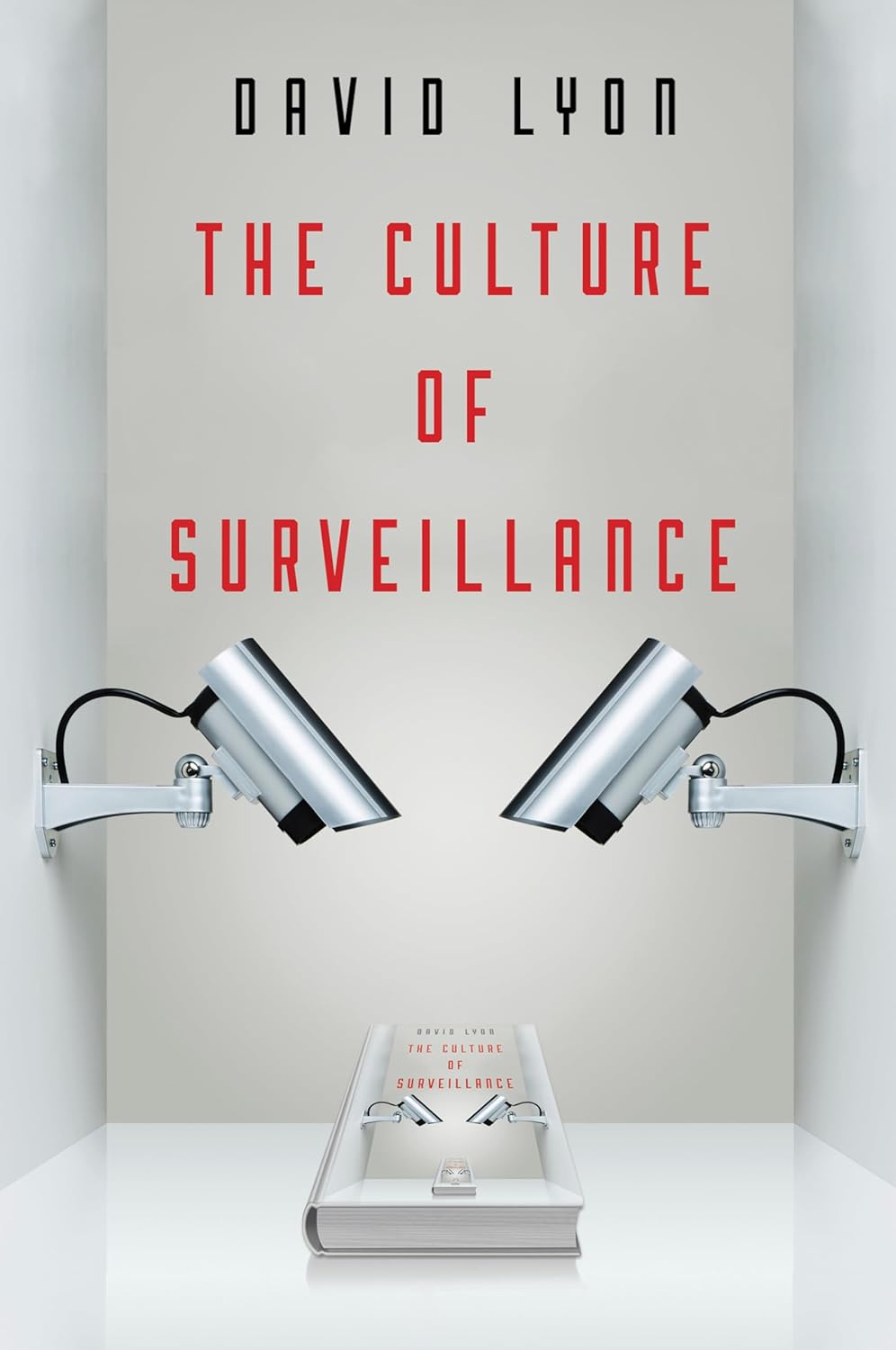 The Culture of Surveillance: Watching As A Way of Life Hardcover Main image