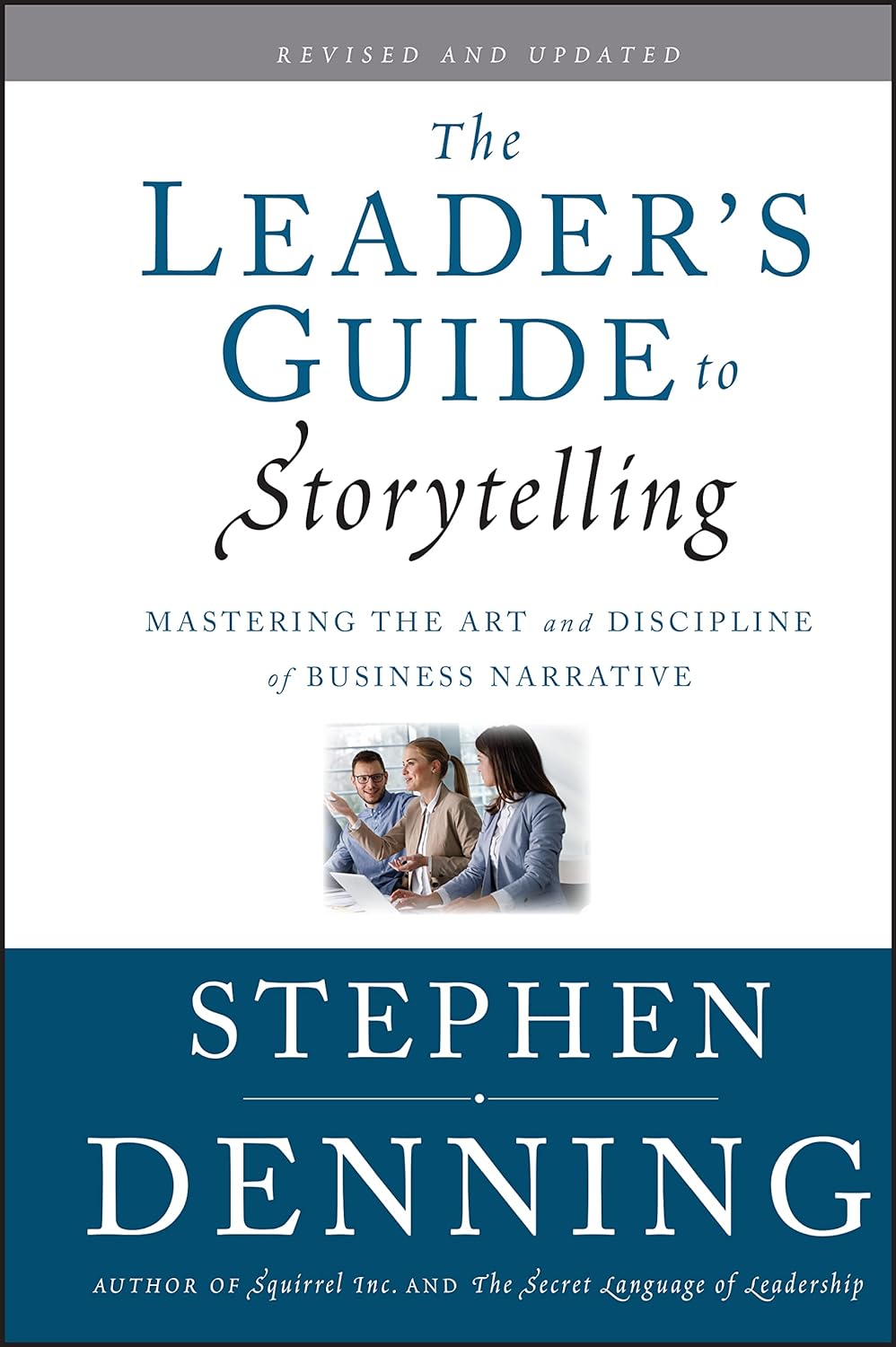 The Leader's Guide To Storytelling: Mastering The Art And Discipline of Business Narrative: 379 Hardcover Main image