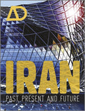 Iran: Past, Present and Future Paperback