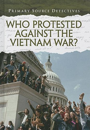 Who Protested Against the Vietnam War? Library Binding Main image